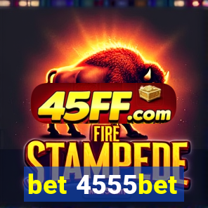 bet 4555bet
